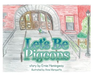 portada Let's Be Pigeons (in English)