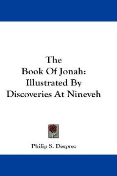 portada the book of jonah: illustrated by discoveries at nineveh (en Inglés)