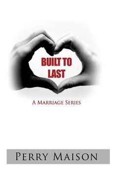 portada Built to Last: A Marriage Series (en Inglés)