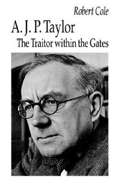 portada a. j. p. taylor: the traitor within the gates