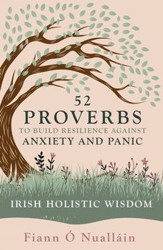 portada 52 Proverbs to Build Resilience Against Anxiety and Panic (en Inglés)