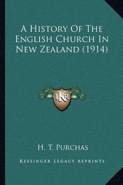 portada a history of the english church in new zealand (1914)