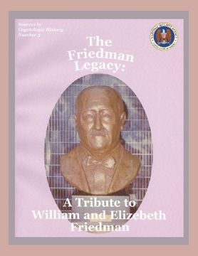 portada The Friedman Legacy: A Tribute to William and Elizabeth Friedman