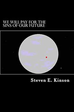 portada We Will pay for the Sins of our Future (in English)