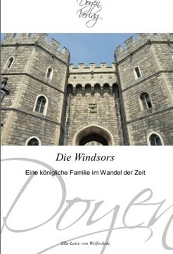 portada Die Windsors: Eine königliche Familie im Wandel der Zeit