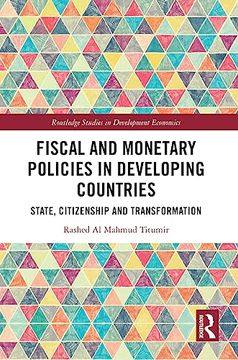 portada Fiscal and Monetary Policies in Developing Countries (Routledge Studies in Development Economics) (en Inglés)