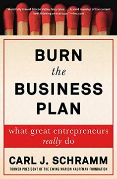 portada Burn the Business Plan: What Great Entrepreneurs Really do (en Inglés)