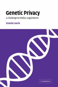 portada Genetic Privacy: A Challenge to Medico-Legal Norms (en Inglés)