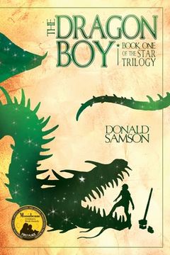 portada The Dragon Boy: Book One of the Star Trilogy (en Inglés)