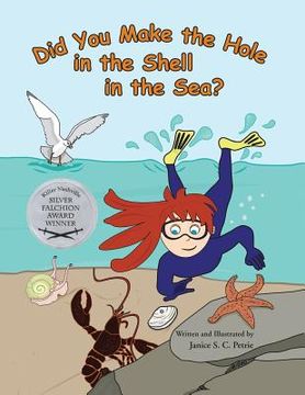 portada Did You Make the Hole in the Shell in the Sea? (in English)