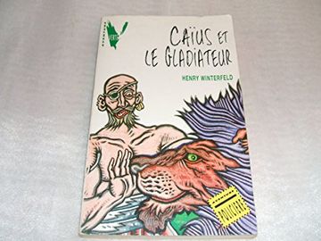 portada Caïus et le Gladiateur (la Bibliothèque Verte)