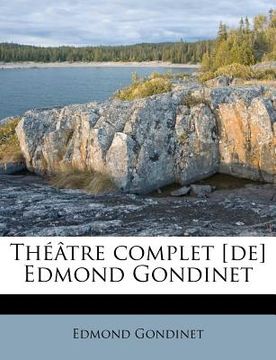 portada Theatre Complet [De] Edmond Gondinet (en Francés)