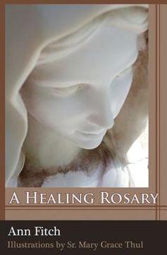portada A Healing Rosary (en Inglés)