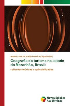 portada Geografia do Turismo no Estado do Maranhão, Brasil:  Reflexões Teóricas e Aplicabilidades