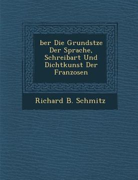 portada Ber Die Grunds Tze Der Sprache, Schreibart Und Dichtkunst Der Franzosen (in English)