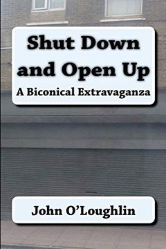 portada Shut Down and Open up: A Biconical Extravaganza (en Inglés)