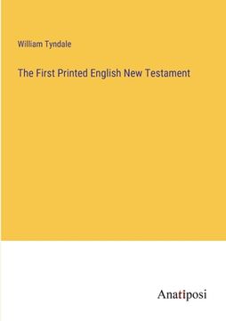 portada The First Printed English New Testament (in English)