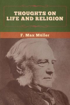 portada Thoughts on Life and Religion (en Inglés)