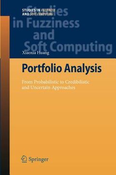 portada portfolio analysis: from probabilistic to credibilistic and uncertain approaches (en Inglés)