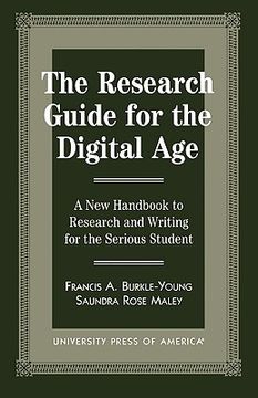 portada the research guide for the digital age: a new handbook to research and writing for the serious student (en Inglés)