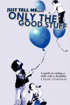 portada just tell me....only the good stuff (en Inglés)