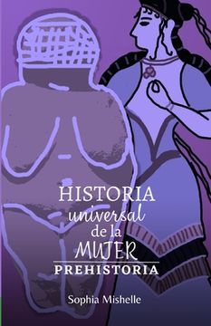 portada Historia Universal de la Mujer: Prehistoria