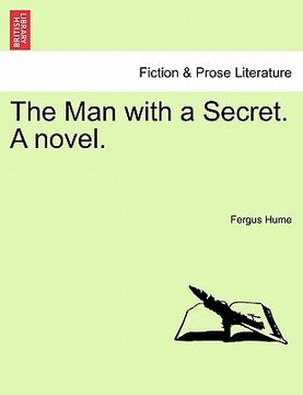 portada the man with a secret. a novel. (in English)
