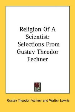 portada religion of a scientist: selections from gustav theodor fechner