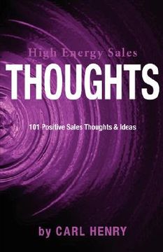 portada high energy sales thoughts 101 positve sales thoughts & ideas (en Inglés)