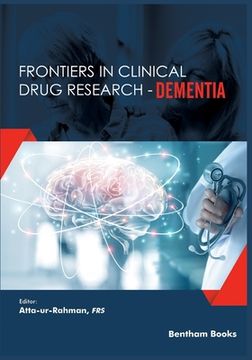 portada Frontiers in Clinical Drug Research - Dementia Volume 1 (in English)