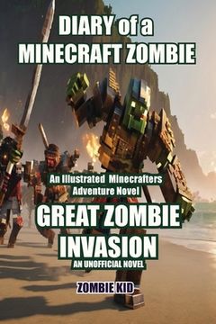 portada Diary of a Minecraft Zombie: Great Zombie Invasion (en Inglés)