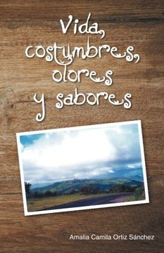 portada Vida, Costumbres, Olores y Sabores (in Spanish)