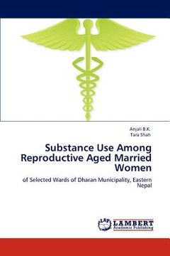 portada substance use among reproductive aged married women (en Inglés)