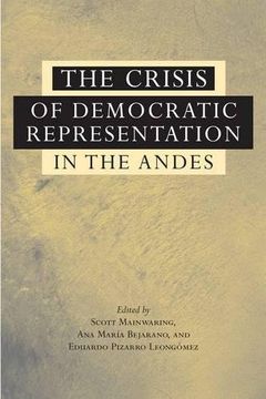 portada The Crisis of Democratic Representation in the Andes (en Inglés)