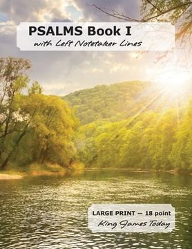 portada PSALMS Book I with Left Notetaker Lines: LARGE PRINT - 18 point, Kind James Today