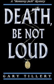 portada Death, Be Not Loud ("Monterey Jack") (Volume 1)