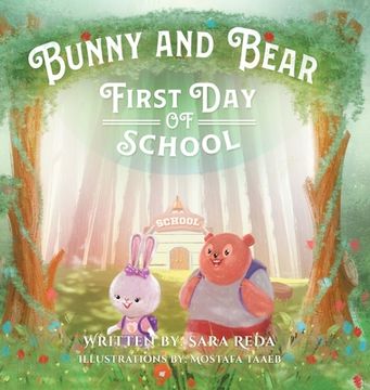 portada Bunny and Bear: The First day of School (1) (en Inglés)