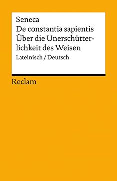 portada De Constantia Sapientis / Über die Unerschütterlichkeit des Weisen Lateinisch/Deutsch (in German)