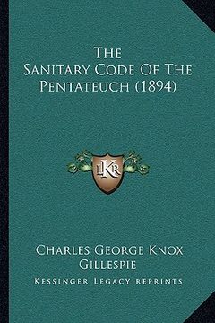 portada the sanitary code of the pentateuch (1894) (in English)