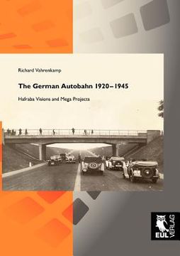 portada the german autobahn 1920-1945 (en Inglés)