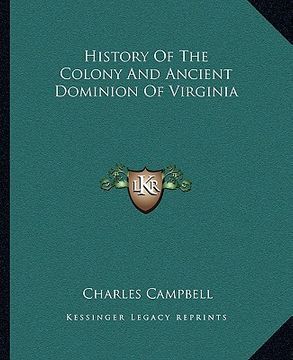 portada history of the colony and ancient dominion of virginia (en Inglés)