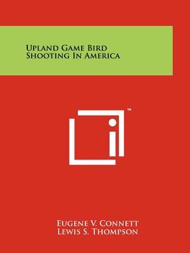 portada upland game bird shooting in america (en Inglés)