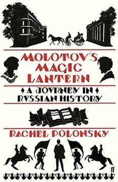 portada Molotov's Magic Lantern: A Journey in Russian History