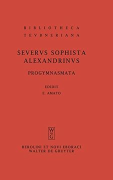 portada Severus Sophista Alexandrinus. Progymnasmata Quae Exstant Omnia (en Ancient Greek)