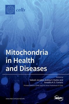 portada Mitochondria in Health and Diseases (en Inglés)
