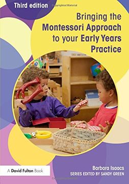 portada Bringing the Montessori Approach to your Early Years Practice: Volume 2 (Bringing ... to your Early Years Practice)