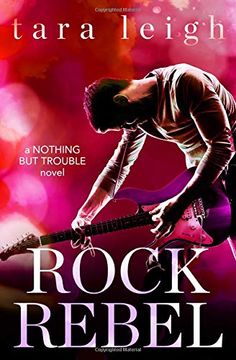 portada Rock Rebel (Nothing but Trouble) (en Inglés)