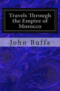 portada Travels Through the Empire of Morocco (en Inglés)