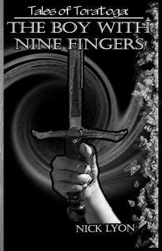 portada tales of toratoga: the boy with nine fingers (en Inglés)