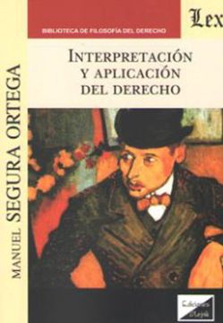 portada Interpretacion Y Aplicacion Del Derecho (in Spanish)